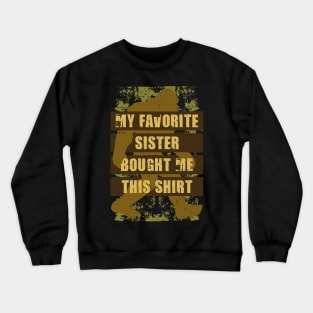 my favorite sister bought me this shirt Vintage Bigfoot Gift Crewneck Sweatshirt